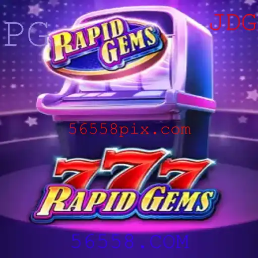 Descubra o Excitante Mundo de RapidGems777 em Conexão com 56558.COM